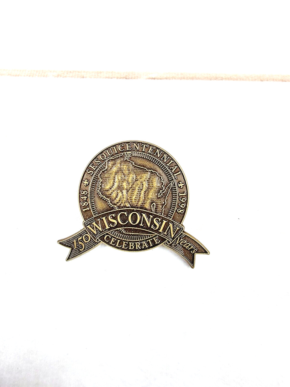 Wisconsin Sesquicentennial 150 Years Lapel Pin